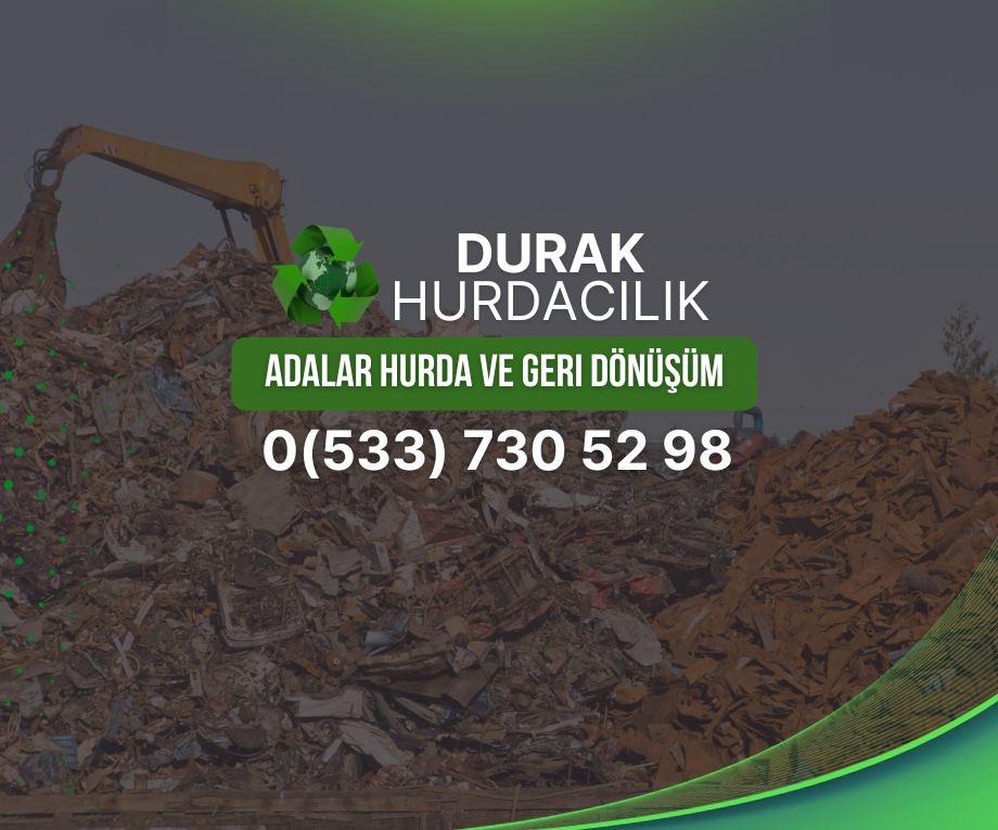 Adalar Hurda ve Geri Dönüşüm