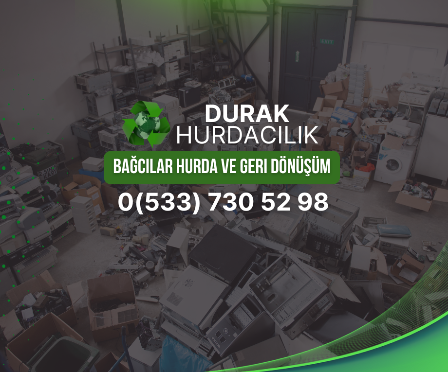 Bağcılar Hurda ve Geri Dönüşüm