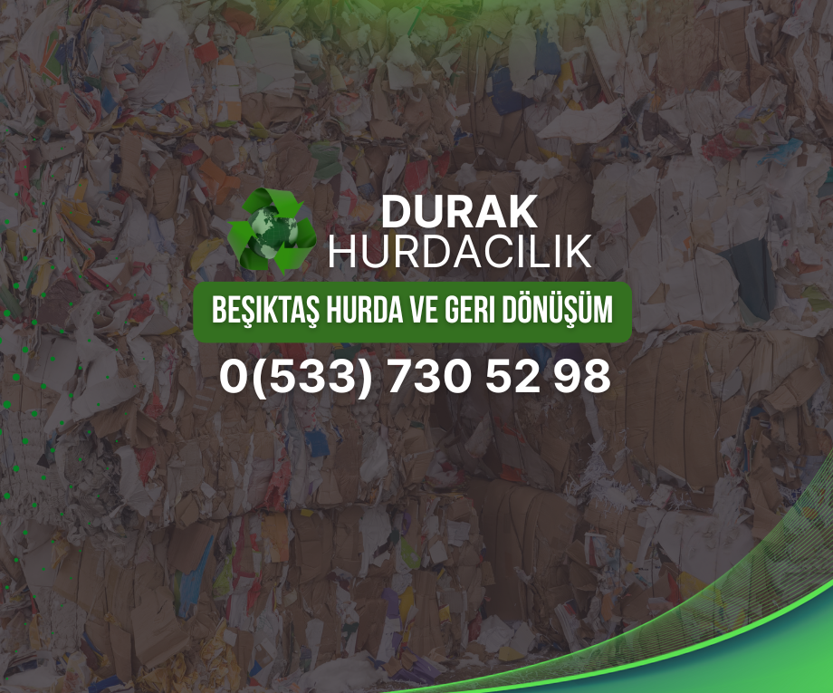 Beşiktaş Hurda ve Geri Dönüşüm