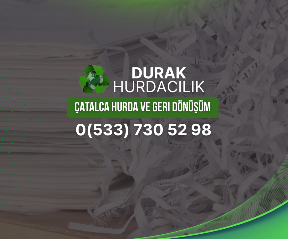 Çatalca Hurda ve Geri Dönüşüm