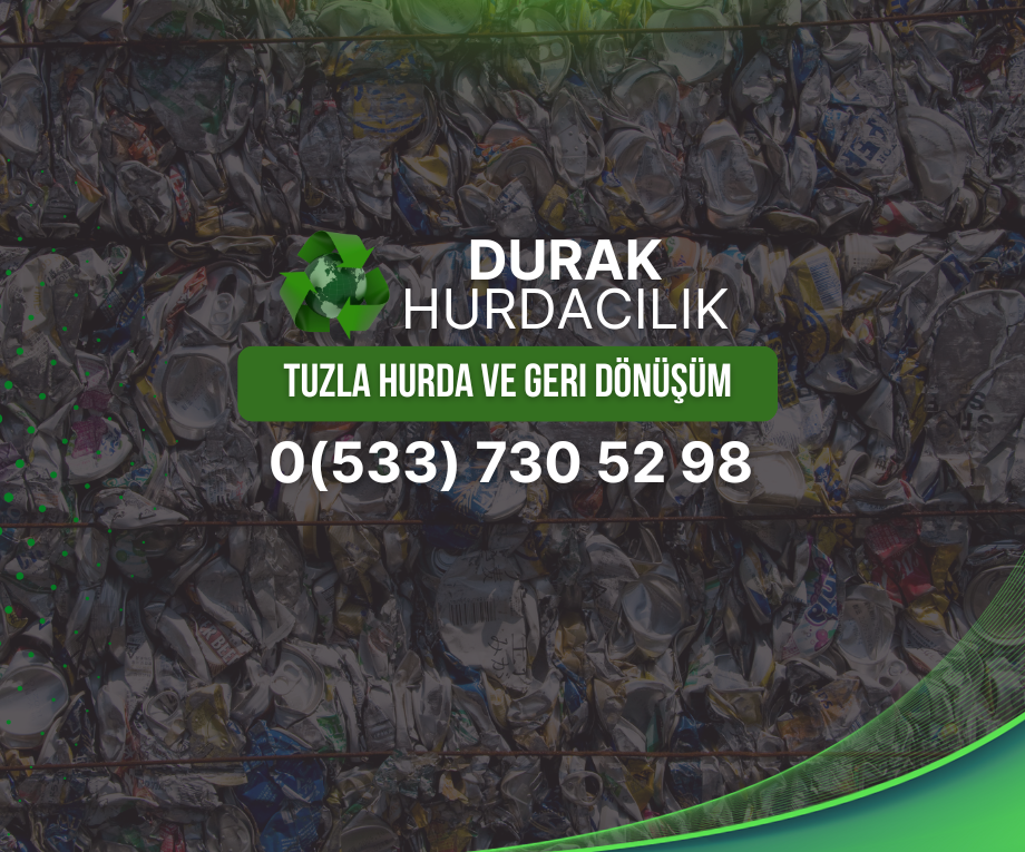 Tuzla Hurda ve Geri Dönüşüm